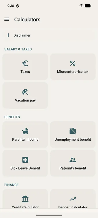 The Calculators screen: a Disclaimer row at the top, then three groups of cards -- Salary and taxes (Taxes, Microenterprise tax, Vacation pay), Benefits (Parental income, Unemployment benefit, Sick Leave Benefit, Paternity benefit) and Finance (Credit Calculator, Deposit calculator).