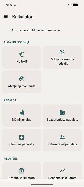 Ekrāns «Kalkulatori»: augšā rinda «Atruna», tad trīs kartīšu grupas — «Alga un nodokļi» (Nodokļi, Mikrouzņēmuma nodoklis, Atvaļinājuma nauda), «Pabalsti» (Māmiņas alga, Bezdarbnieka pabalsts, Slimības pabalsts, Paternitātes pabalsts) un «Finanses» (Kredīta kalkulators, Depozīta kalkulators).